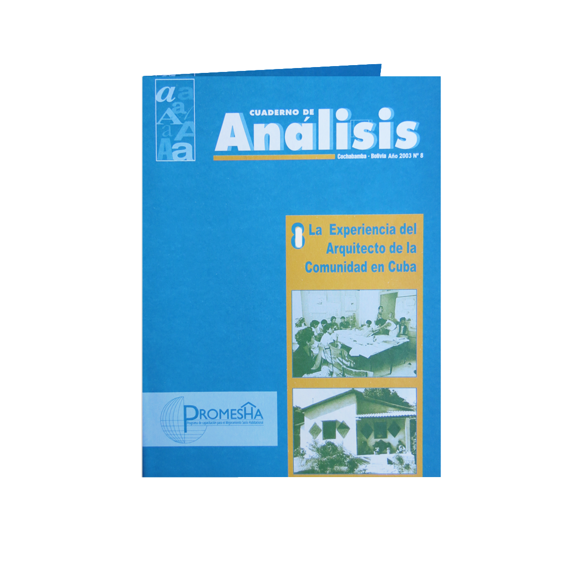 CUADERNILLO ANALISIS 6 Instituto de Investigaciones de Aquitectura y Ciencias del Hábitat