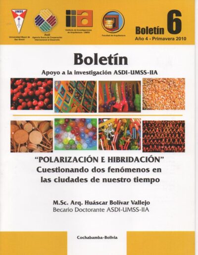 6 IIACH BOLETINES DOCTORANTES 14 Instituto de Investigaciones de Aquitectura y Ciencias del Hábitat