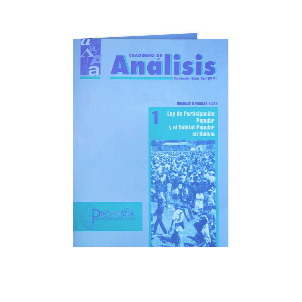 CUADERNILLO ANALISIS 1 CUADERNILLO ANALISIS 1 Instituto de Investigaciones de Aquitectura y Ciencias del Hábitat