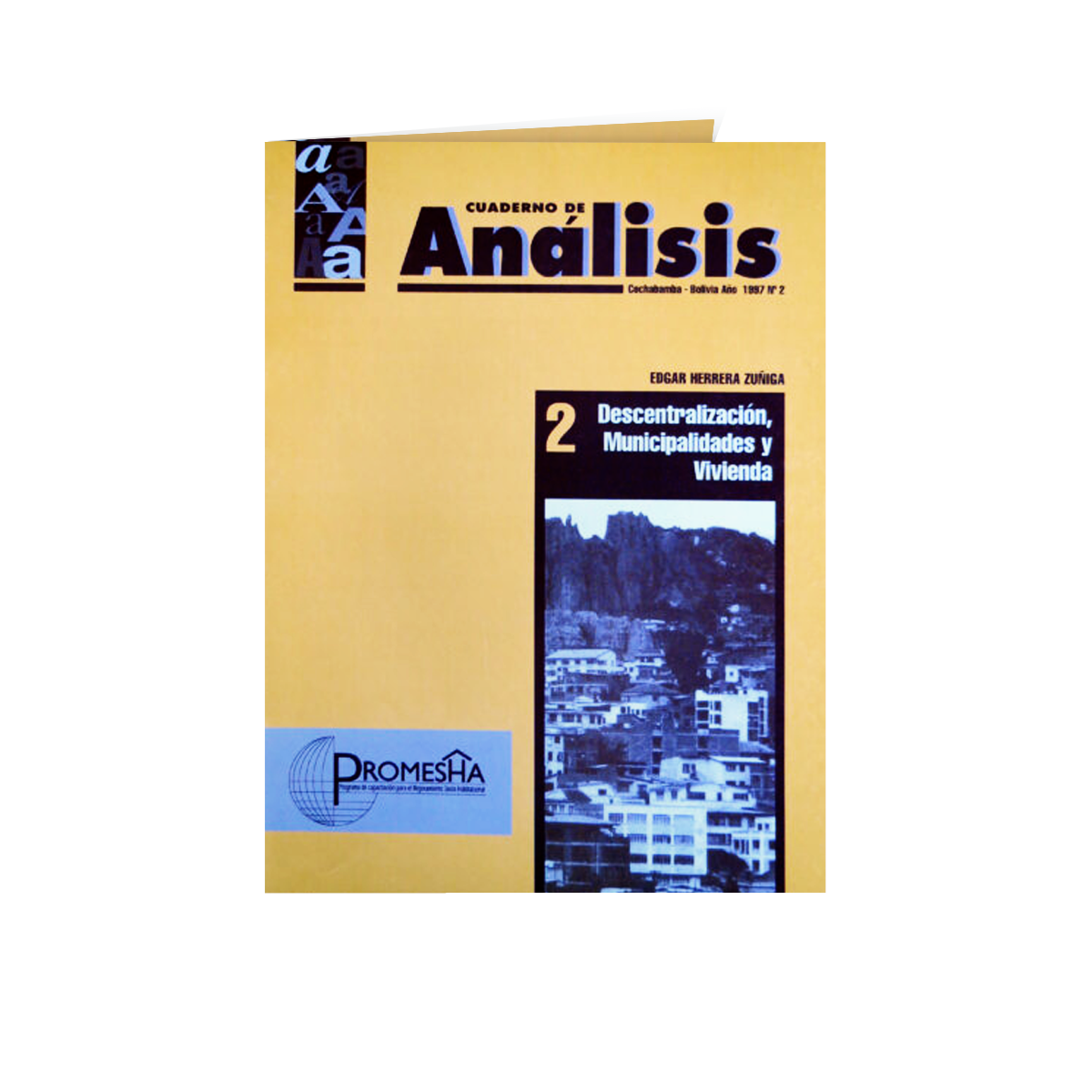 CUADERNILLO ANALISIS 2 CUADERNILLO ANALISIS 2 Instituto de Investigaciones de Aquitectura y Ciencias del Hábitat