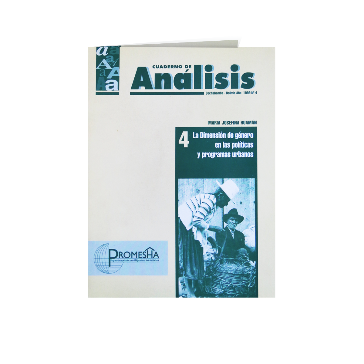 CUADERNILLO ANALISIS 3 CUADERNILLO ANALISIS 3 Instituto de Investigaciones de Aquitectura y Ciencias del Hábitat